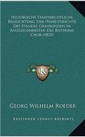 Historische Staatsrechtliche Beleuchtung Der Hoheitsrechte Des Standes Graubunden In Angelegenheiten Des Bisthums Chur (1835)