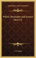 Where Theosophy and Science Meet V2