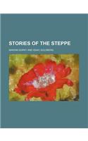 Stories of the Steppe