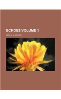 Echoes Volume 1