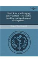 Head Start in a Changing Policy Context