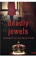 Deadly Jewels
