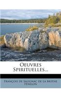 Oeuvres Spirituelles...