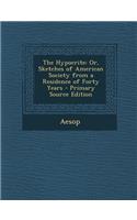 The Hypocrite: Or, Sketches of American Society from a Residence of Forty Years(Cambridge Studies in Renaissance Literature and Culture)