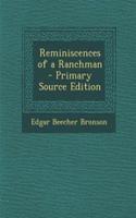 Reminiscences of a Ranchman