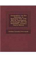 Geschiedenis Van Het Postwezen in Nederland Voor 1795