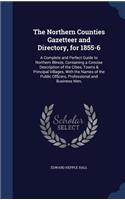 The Northern Counties Gazetteer and Directory, for 1855-6