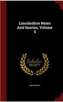 Lincolnshire Notes And Queries, Volume 5