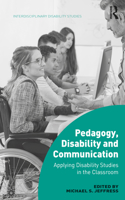 Pedagogy, Disability and Communication