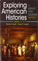 Exploring American Histories, Volume 1