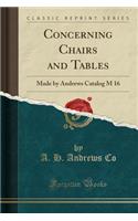 Concerning Chairs and Tables