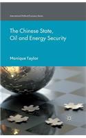 Chinese State, Oil and Energy Security