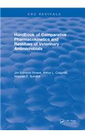 Handbook of Comparative Pharmacokinetics and Residues of Veterinary Antimicrobials