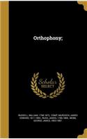 Orthophony;
