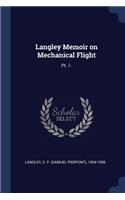 Langley Memoir on Mechanical Flight