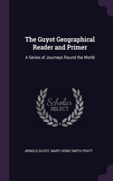 Guyot Geographical Reader and Primer