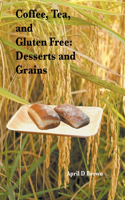 Coffee, Tea, and Gluten Free