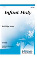 Infant Holy: SATB Edition