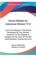Great Debates In American History V13