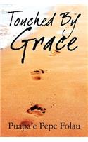 Touched by Grace: (English)