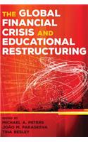 The Global Financial Crisis and Educational Restructuring