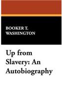 Up from Slavery: An Autobiography