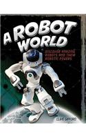 A Robot World