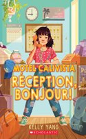 Motel Calivista: Réception, Bonjour!