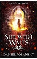 She Who Waits