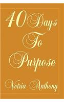 40 Days to Purpose