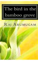 The bird in the bamboo grove