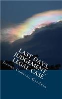 Last Days, Judgement, Legal Case