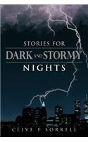 Stories for Dark and Stormy Nights