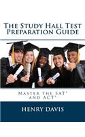 Study Hall Test Preparation Guide