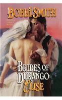 Brides of Durango: Elise