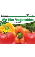 We Like Vegetables Shared Reading Book (Lap Book)