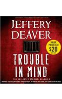 Trouble in Mind: The Collected Stories, Volume 3