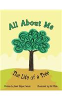 All about Me the Life of a Tree