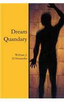 Dream Quandary