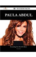 Paula Abdul 30 Success Facts - Everything You Need to Know about Paula Abdul