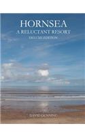 Hornsea A Reluctant Resort