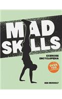 Mad Skills Exercise Encyclopedia