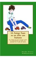 Mi Amigo Juan es un niño con Autismo