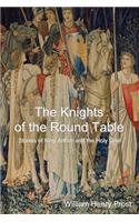 Knights of the Round Table: Stories of King Arthur and the Holy Grail