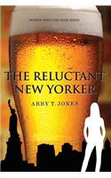 The Reluctant New Yorker