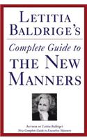 Letitia Baldrige's Complete Guide to the New Manners for the '90s