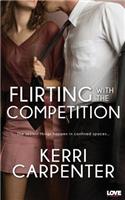 Flirting with the Competition: (English)