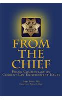 From the Chief