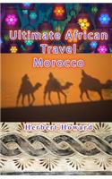 Ultimate African Travel - Morocco