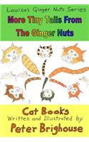 More Tiny Tails from the Ginger Nuts